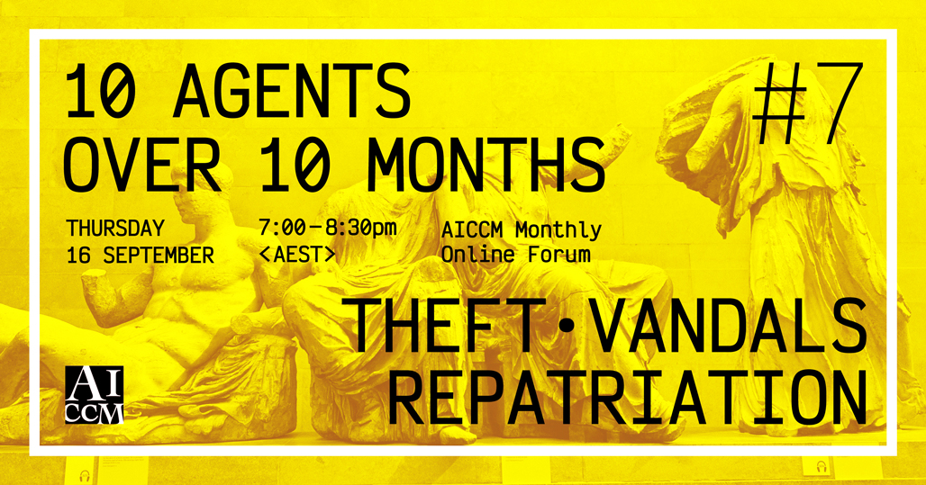 10 AGENTS OVER 10 MONTHS #7 // THEFT, VANDALS, REPATRIATION