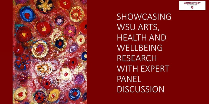 Western Sydney University - Arts, Health and Wellbeing research showcase